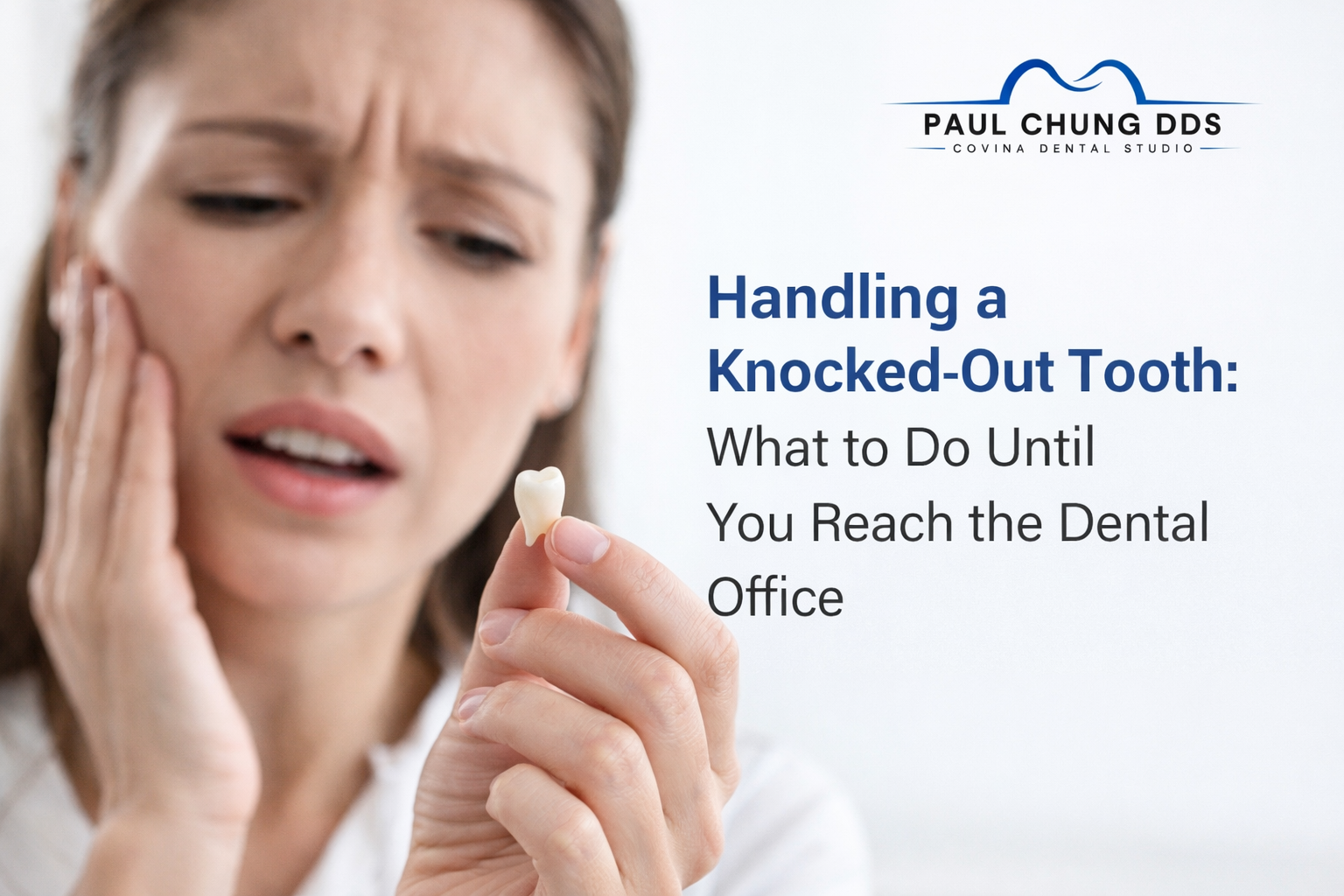 Handling a Knocked-Out Tooth What to Do Until You Reach the Dental Office